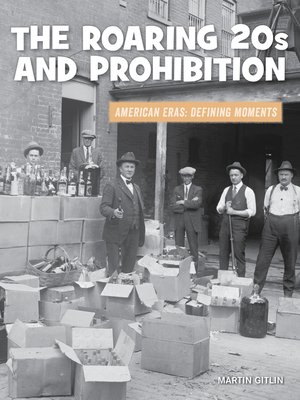cover image of The Roaring 20s and Prohibition